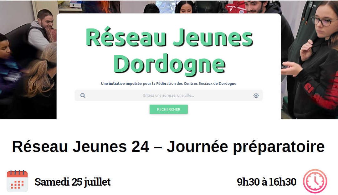 Journée Réseau Jeunes de Dordogne le samedi 25 Juillet 2020