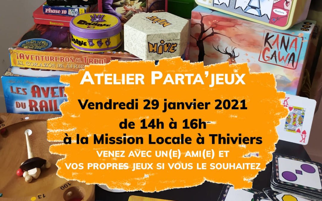 Atelier Parta’jeux Vendredi 29 janvier à Thiviers