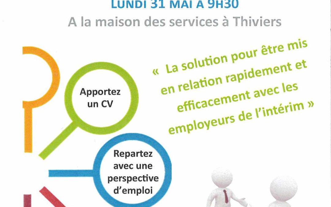 Job Dating Intérim : à Thiviers le lundi 31 mai 2021