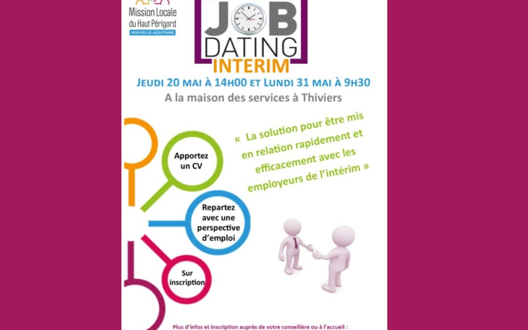 Job dating intérim – 20 et 31 mai 2021 à Thiviers