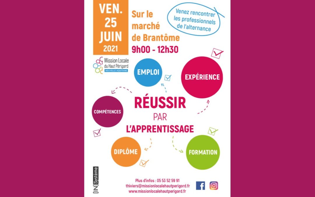 Forum « Réussir par l’apprentissage »  Vendredi 25 juin sur le Marché de Brantôme