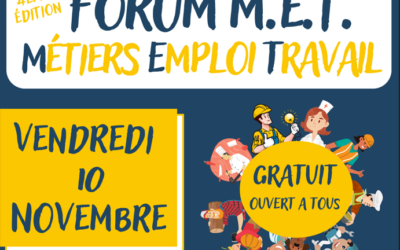 FORUM MET : Métier Emploi Travail à Thiviers le 10 Novembre