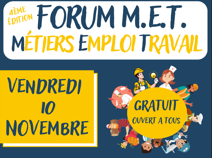 FORUM MET : Métier Emploi Travail à Thiviers le 10 Novembre